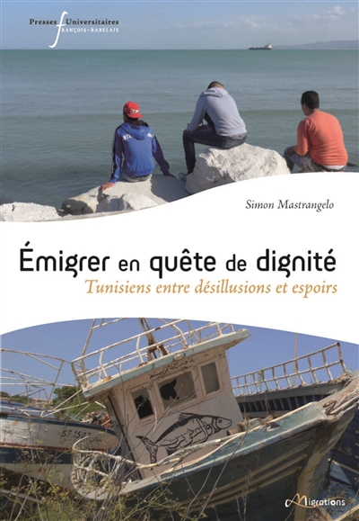 Emigrer en quête de dignité : Tunisiens entre désillusions et espoirs