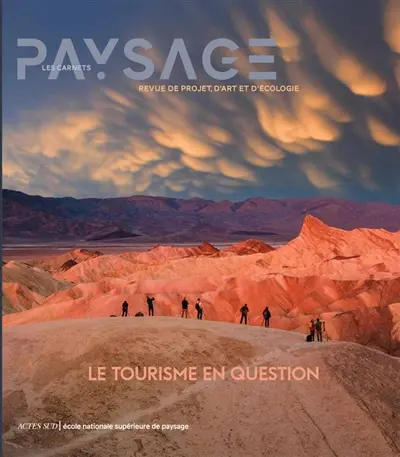 Carnets du paysage (Les), n° 48. Le tourisme en question