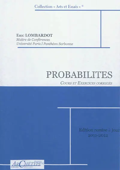 Probabilités : cours et exercices corrigés : 2011-2012