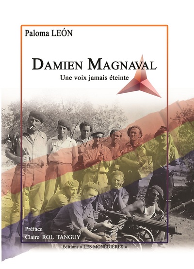 Damien Magnaval : une voix jamais éteinte : récit biographique