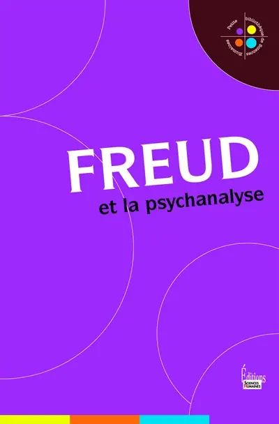 Freud et la psychanalyse