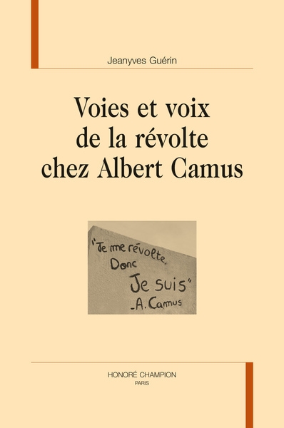 Voies et voix de la révolte chez Albert Camus