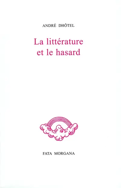 La littérature et le hasard