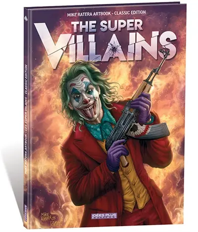Mike Ratera artbook : the super-villains