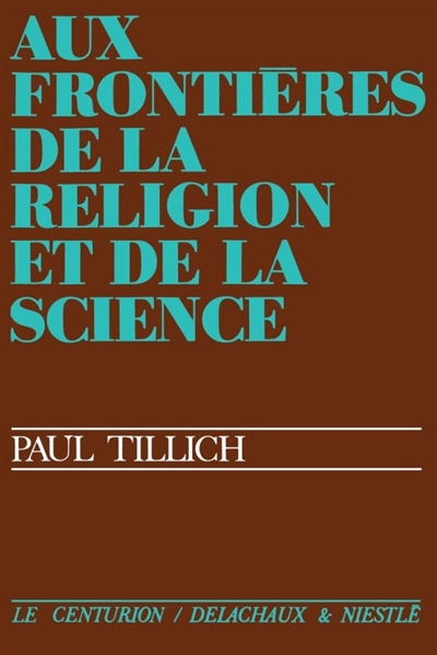 Aux frontières de la religion et de la science