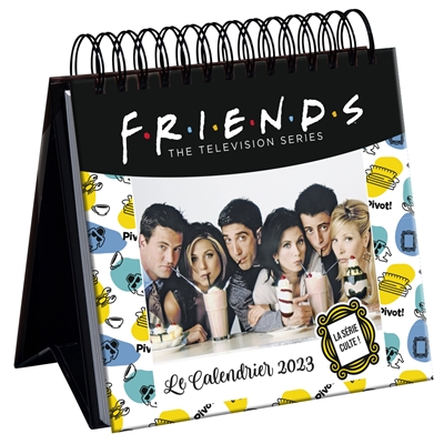Friends, the television series : le calendrier 2023 : la série culte !