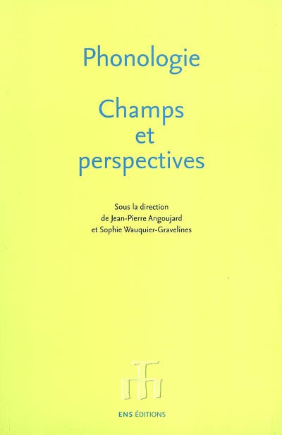 Phonologie : champs et perspectives
