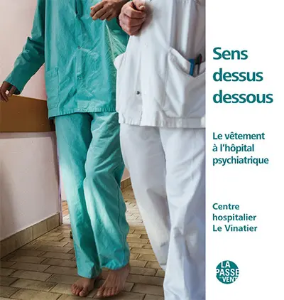Sens dessus dessous : le vêtement à l'hôpital psychiatrique