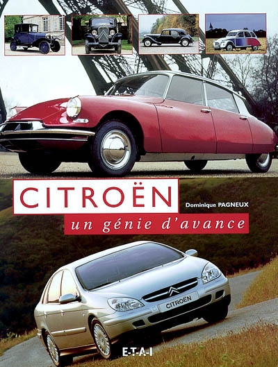 Citroën : un génie d'avance