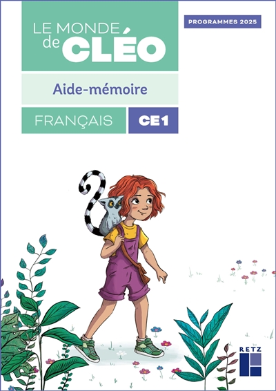 Le monde de Cléo - Aide-mémoire - Français CE1 - Programmes 2025