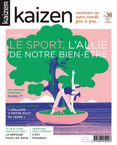 Kaizen : explorateur de solutions écologiques et sociales, n° 36. Le sport, l'allié de notre bien-être
