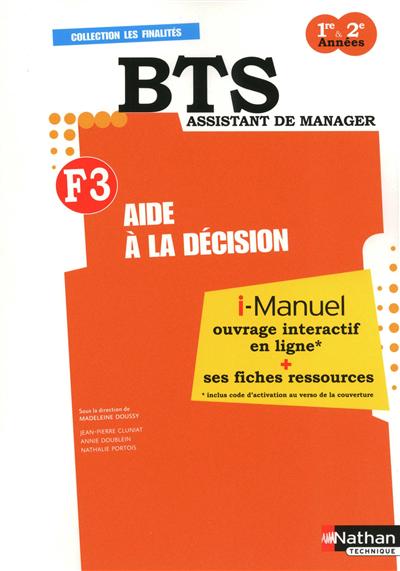 F3, aide à la décision : BTS assistant de manager, 1re-2e années