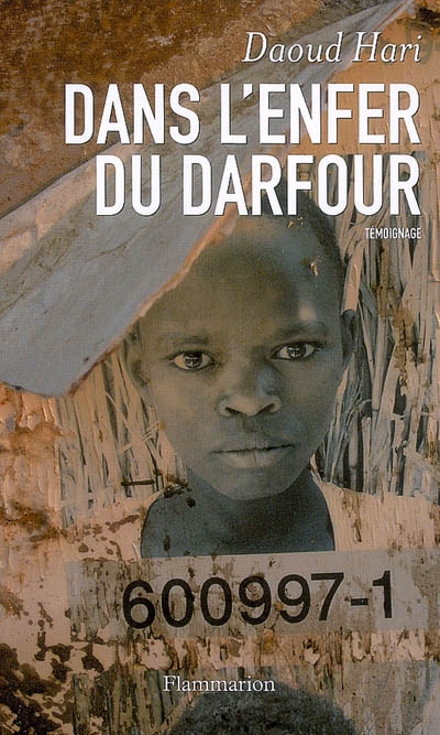 Dans l'enfer du Darfour : témoignage
