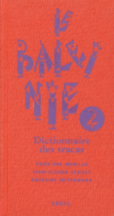 Le baleinié : dictionnaire des tracas. Vol. 2