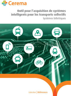Outil pour l'acquisition de systèmes intelligents pour les transports collectifs : systèmes billettiques