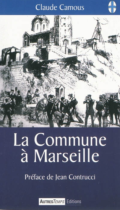 La Commune à Marseille