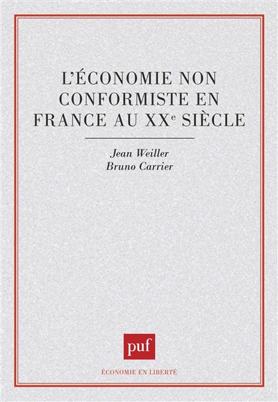 L'Economie non conformiste en France au XXe siècle