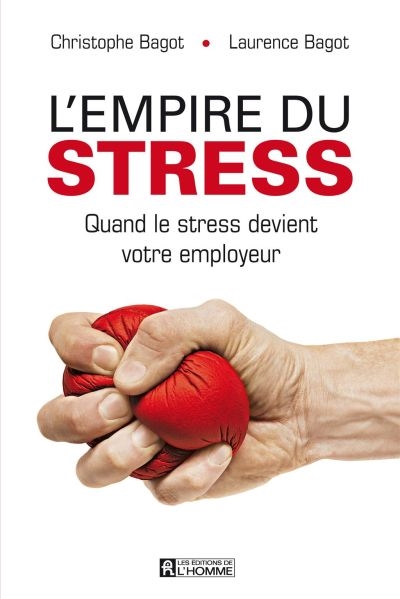 L'empire du stress : quand...