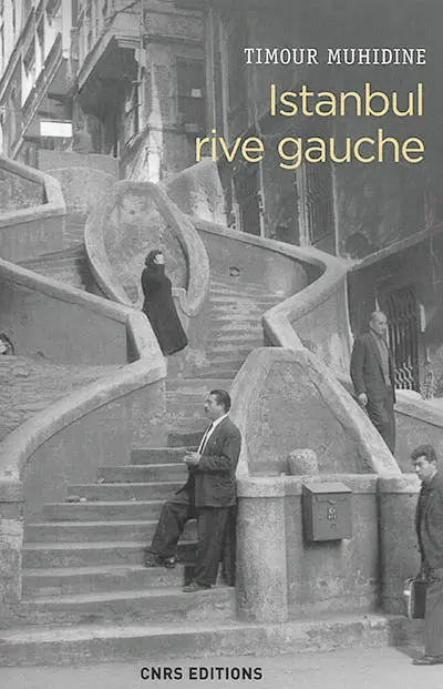 Istanbul rive gauche : errances urbaines et bohème turque (1870-1980)
