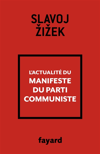 L'actualité du Manifeste du Parti communiste
