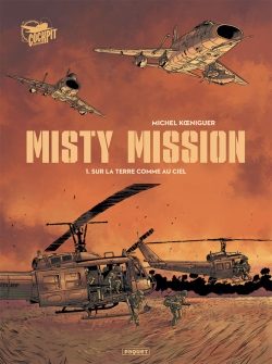 Misty mission. Vol. 1. Sur la terre comme au ciel