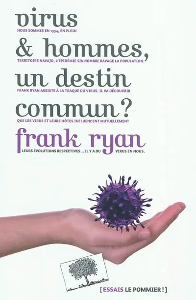 Virus & hommes, un destin commun ?