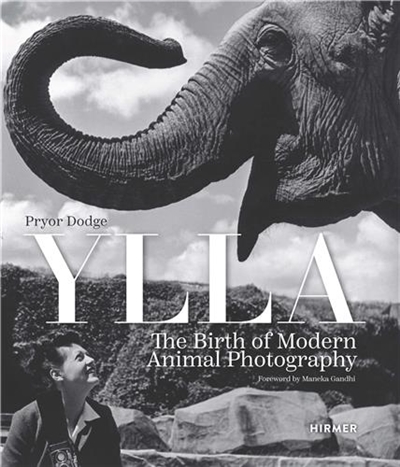 Ylla : The Birth of Modern Animal Photography