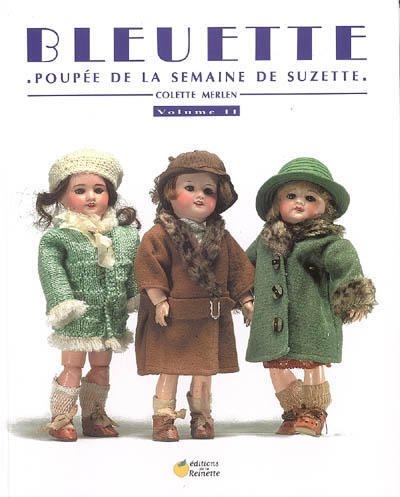 Bleuette : poupée de la semaine de Suzette. Vol. 2