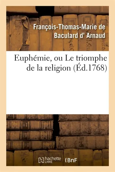 Euphémie, ou Le triomphe de la religion, drame