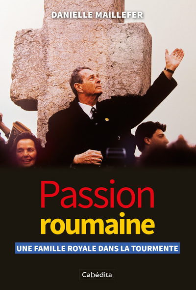 Passion roumaine : une famille royale dans la tourmente