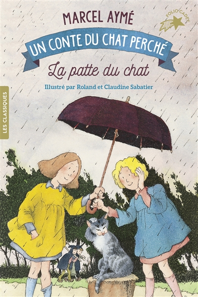 Un conte du chat perché. La patte du chat