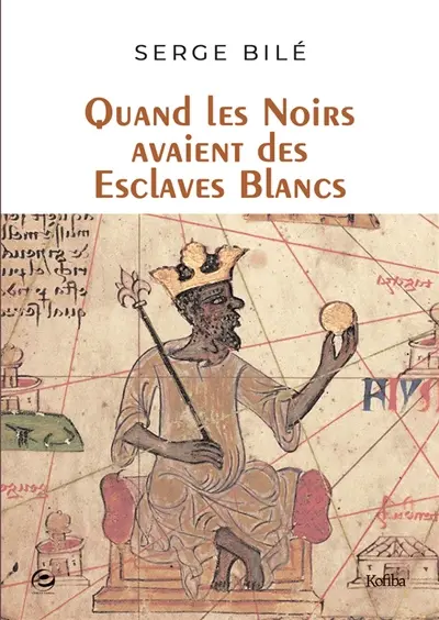 Quand les Noirs avaient des esclaves blancs