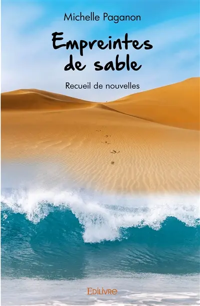 Empreintes de sable : Recueil de nouvelles