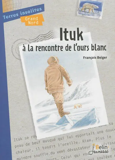Ituk à la rencontre de l'ours blanc