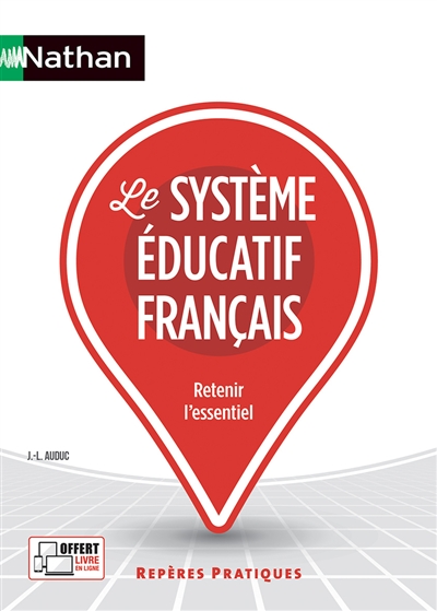 Le système éducatif français : retenir l'essentiel