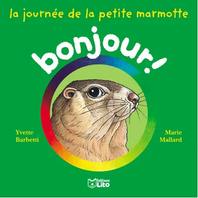 La journée de la petite marmotte