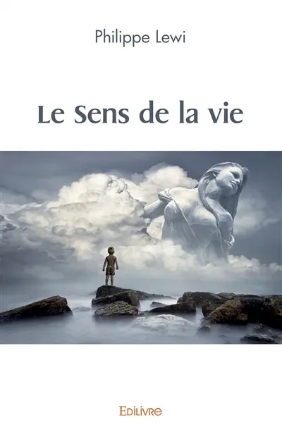 Le sens de la vie