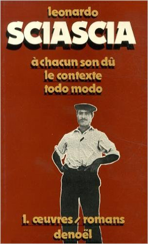 Oeuvres. Vol. 1. A chacun son dû. Le contexte. Todo modo
