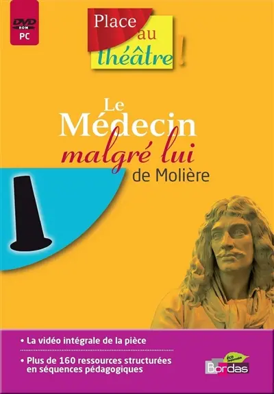 Le médecin malgré lui de Molière