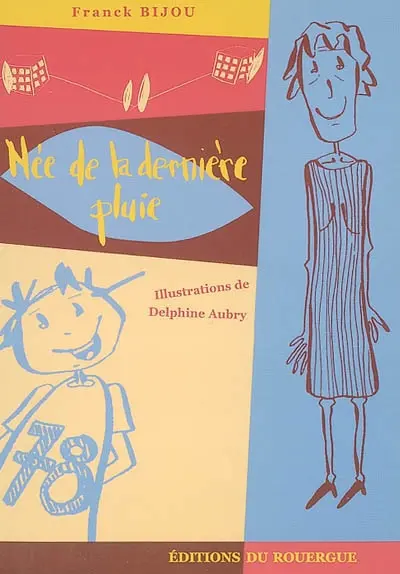 Née de la dernière pluie