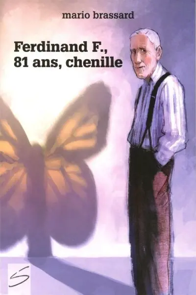 Ferdinand F., 81 ans, chenille