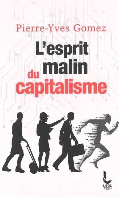 L'esprit malin du capitalisme