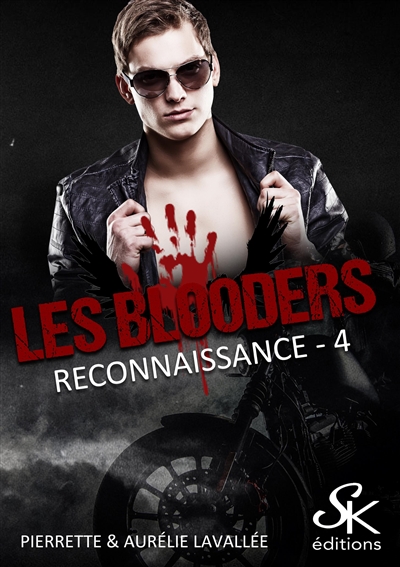 Les Blooders. Vol. 4. Reconnaissance