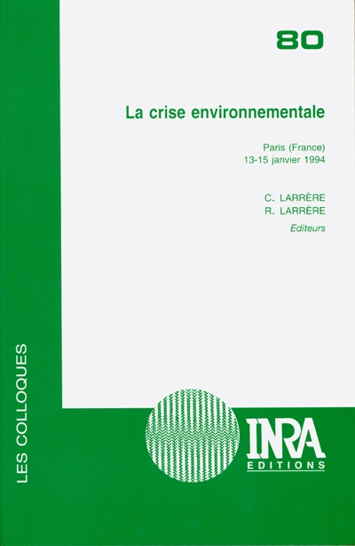 La crise environnementale, Paris (France), 13-15 janvier 1994