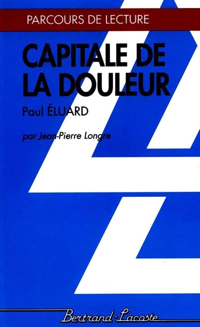 Capitale de la douleur de Paul Eluard