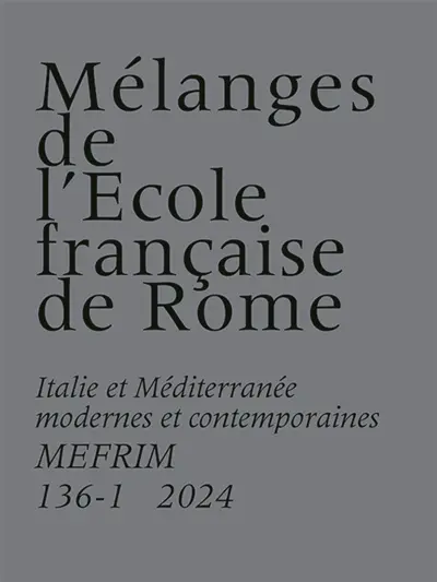 Mélanges de l'Ecole française de Rome, Italie et Méditerranée, n° 136-1. La naissance d’une capitale éditoriale dans l’Europe postrévolutionnaire ? : transformations et permanences du champ éditorial milanais (1790-1830)