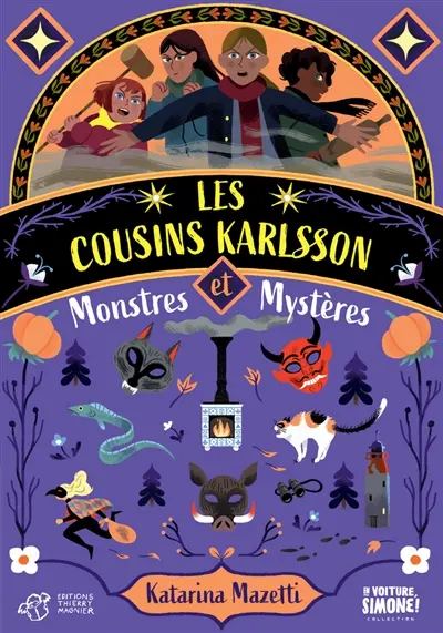 Les cousins Karlsson. Vol. 4. Monstres et mystères
