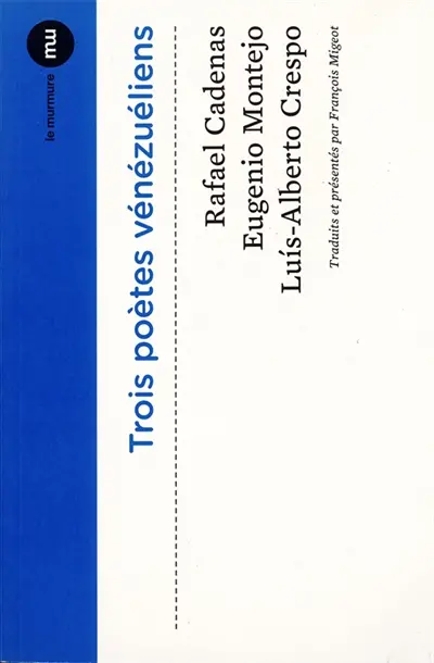 Trois poètes vénézuéliens