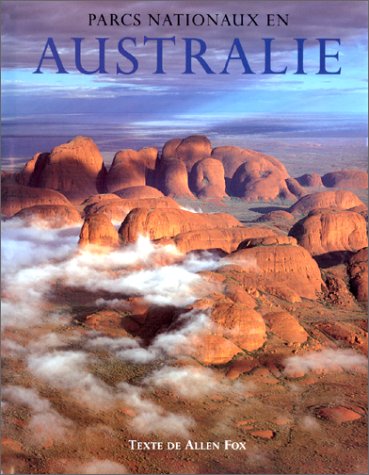 Les parcs nationaux de l'Australie