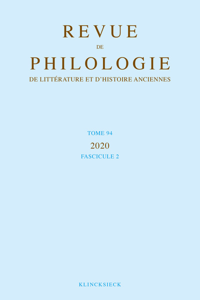 Revue de philologie, de littérature et d'histoire anciennes, n° 94-2